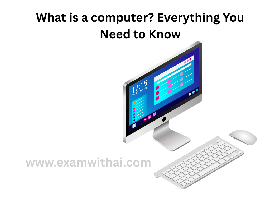 What is a computer Everything You Need to Know - EWAI