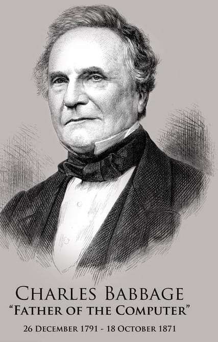Father of the Computer: Charles Babbage